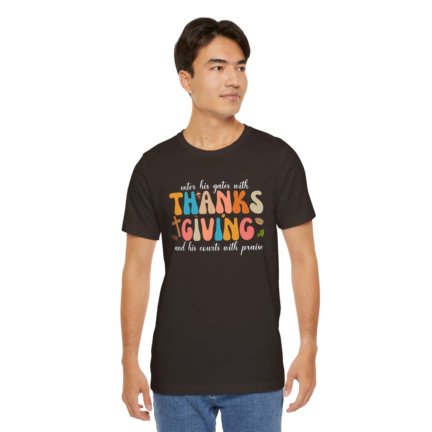 Enter His Gates with Thanksgiving Shirt – Christian Psalm 100:4 Autumn Faith Tee
