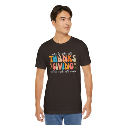 Enter His Gates with Thanksgiving Shirt – Christian Psalm 100:4 Autumn Faith Tee
