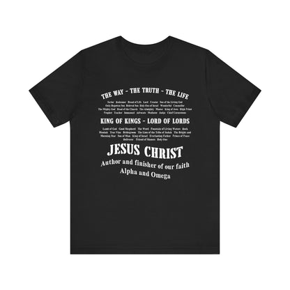 Names of God Shirt – The Way The Truth The Life Christian Scripture Faith Tee