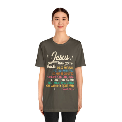 Jesus Has Your Back Shirt – Christian Bible Verse Encouraging Faith Scripture Tee