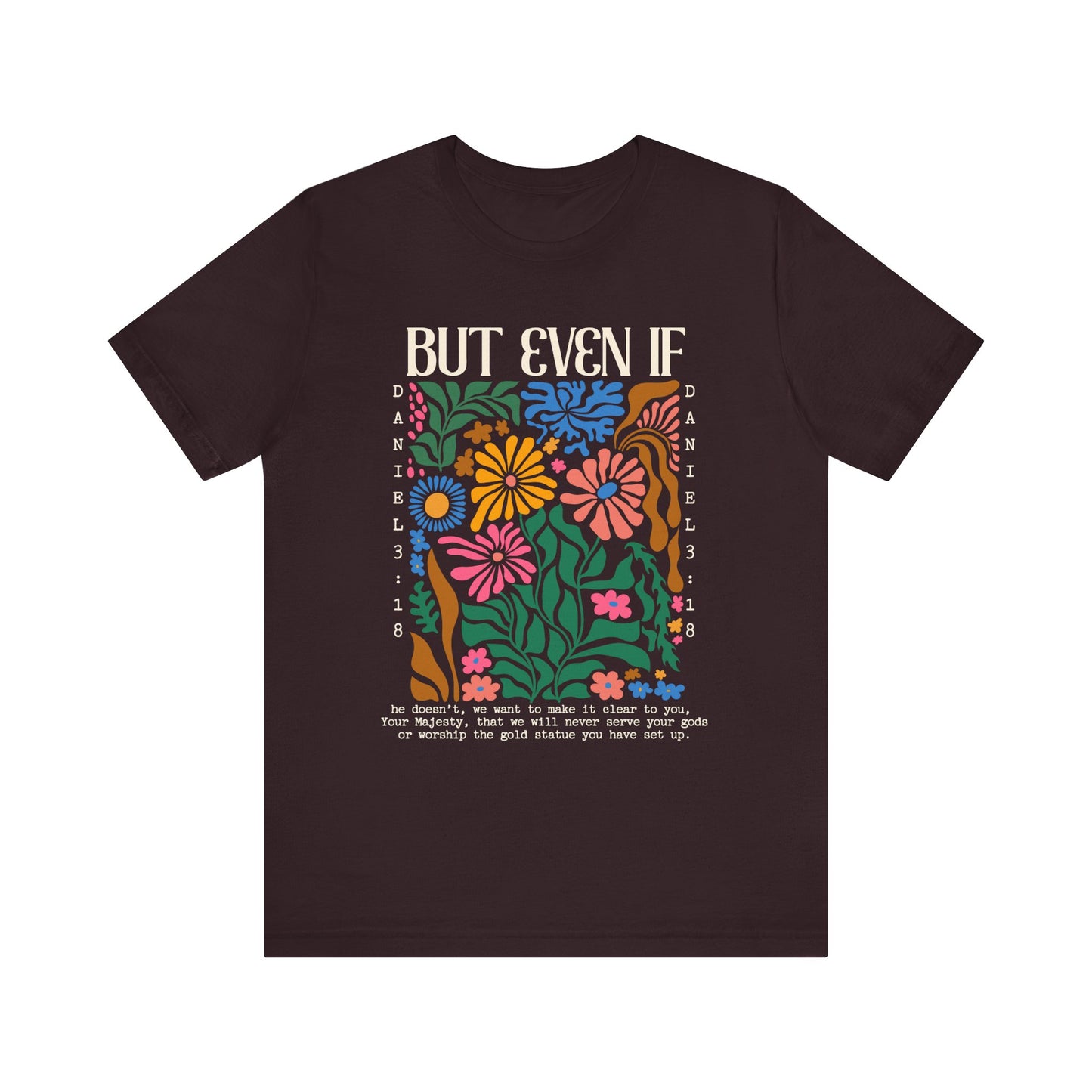 But Even If Shirt – Retro Boho Flowers Christian Jesus Bible Verse Tee
