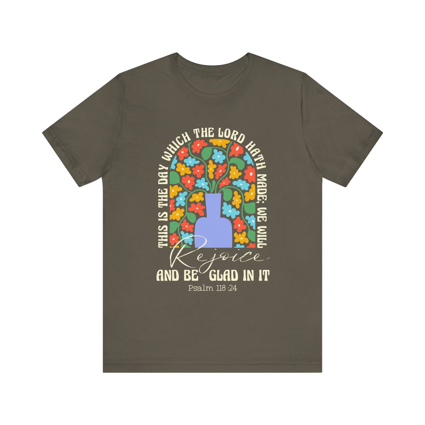 Rejoice and Be Glad In It Shirt – Boho Floral Christian Psalm 118:24 Faith Tee