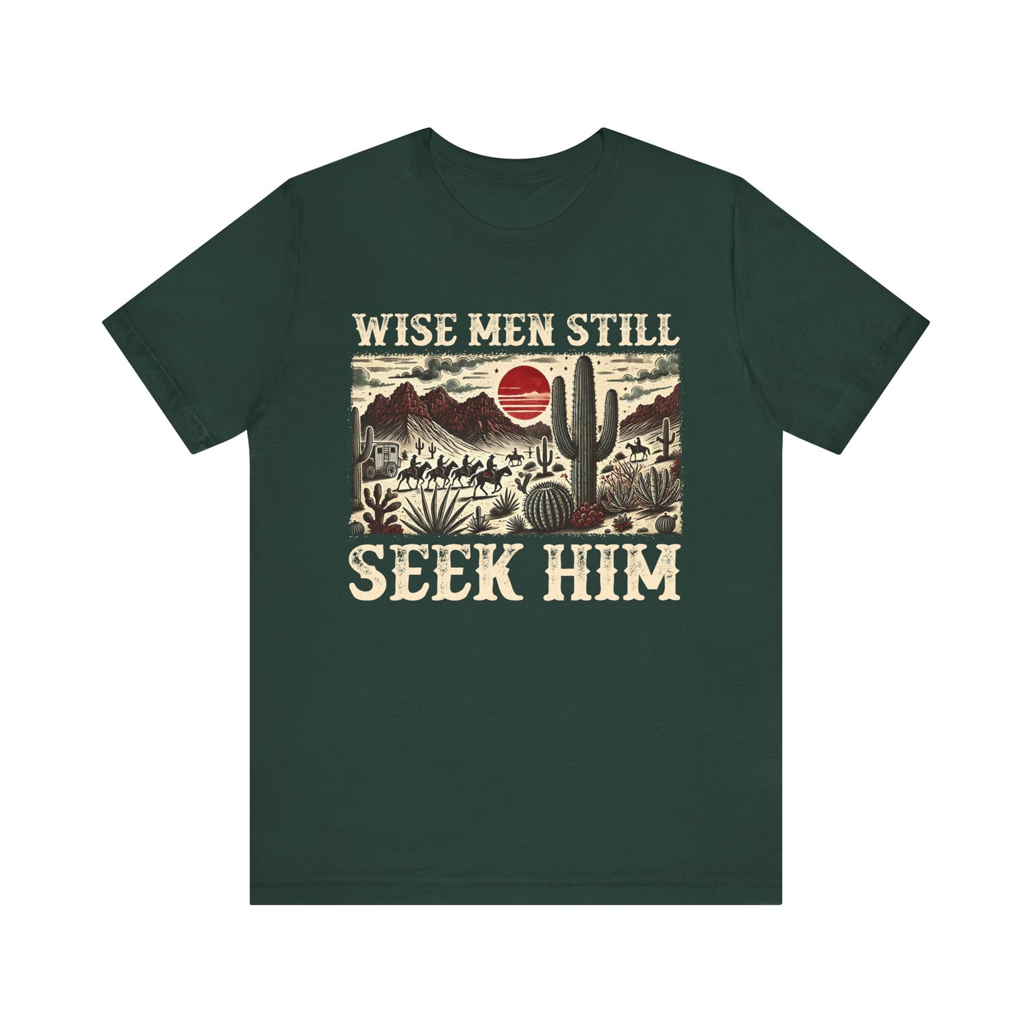 The Wise Men Seek Him Shirt – Desert Faith Western Christian Rodeo Tee