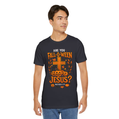 Are You Fall O Ween Shirt – Jesus Christian Pumpkin Cross Halloween Tee