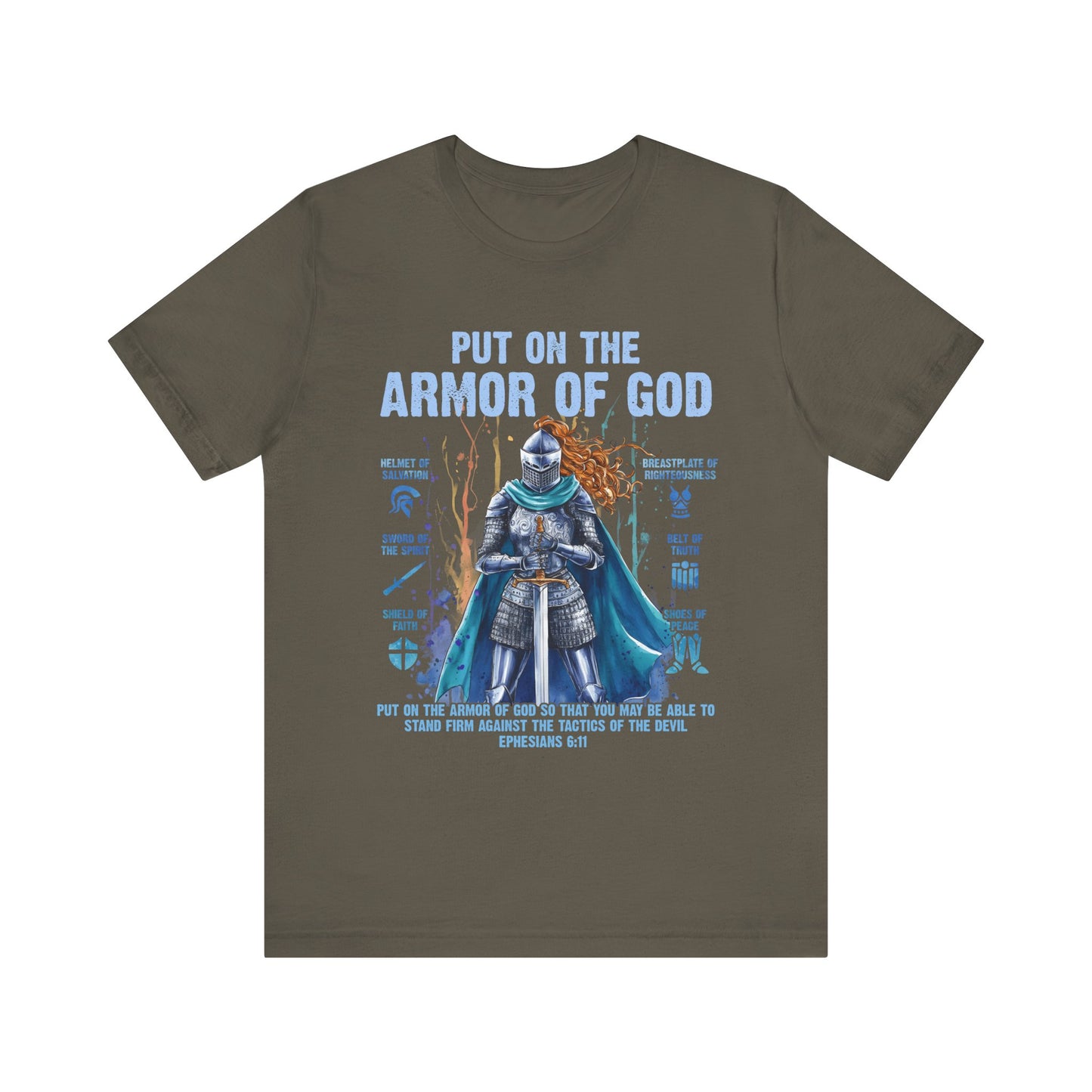 Put On the Armor of God Shirt – Christian Ephesians 6:11 Bible Verse Warrior Tee