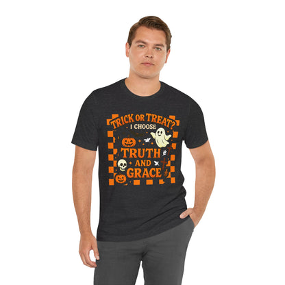Trick or Treat I Choose Truth and Grace Shirt – Christian Halloween Faith Tee