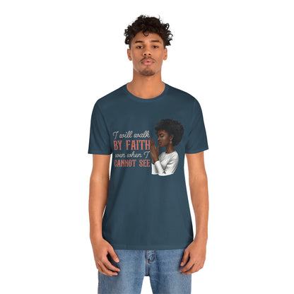 I Will Walk by Faith Shirt – Black Woman Praying Christian Bible Verse Tee