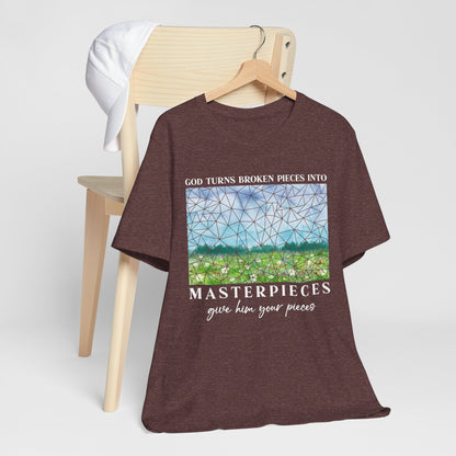 God Turns Broken Pieces Into Masterpieces Shirt – Christian Encouragement Tee