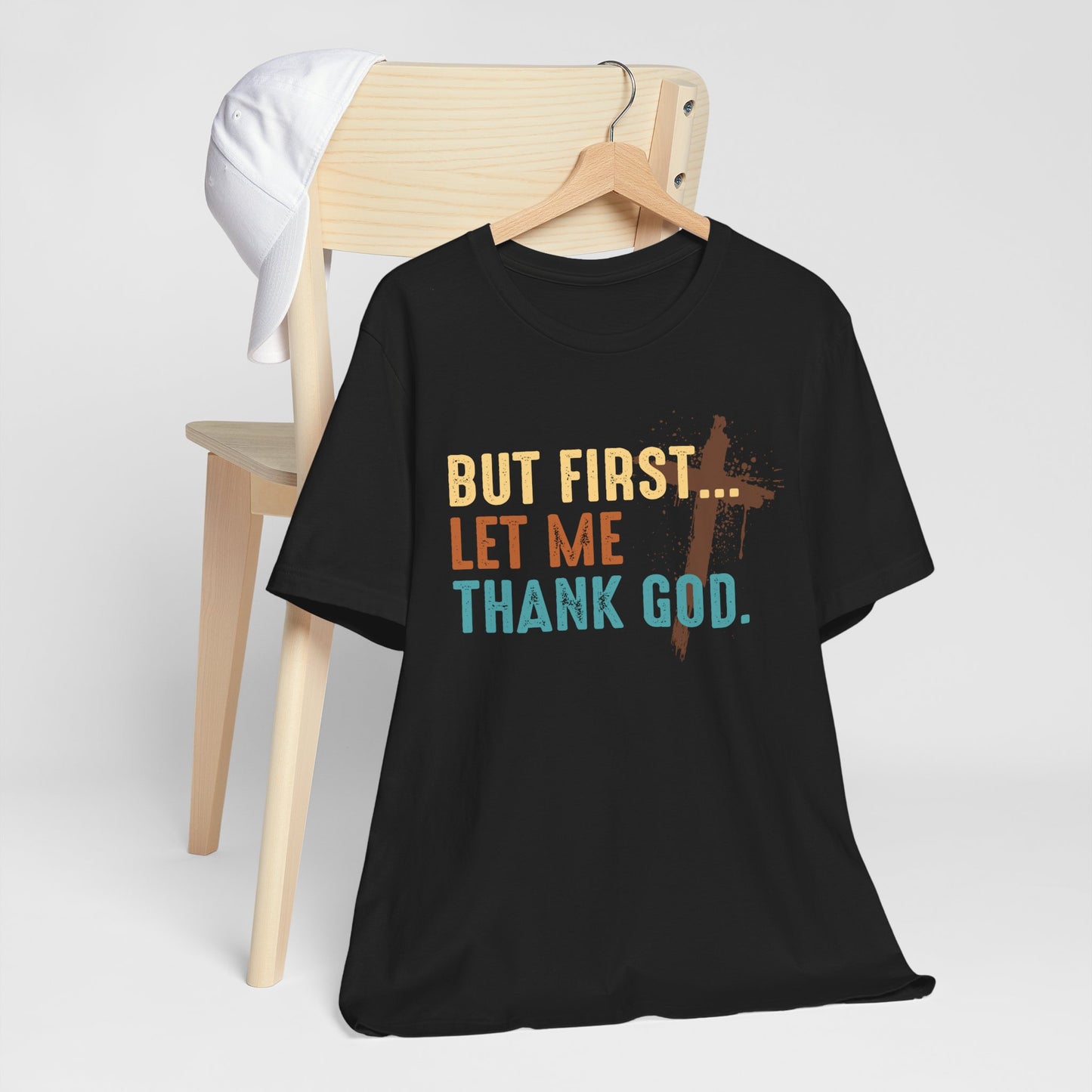 But First Let Me Thank God Shirt – Retro 70s 80s Jesus Cross Faith Tee