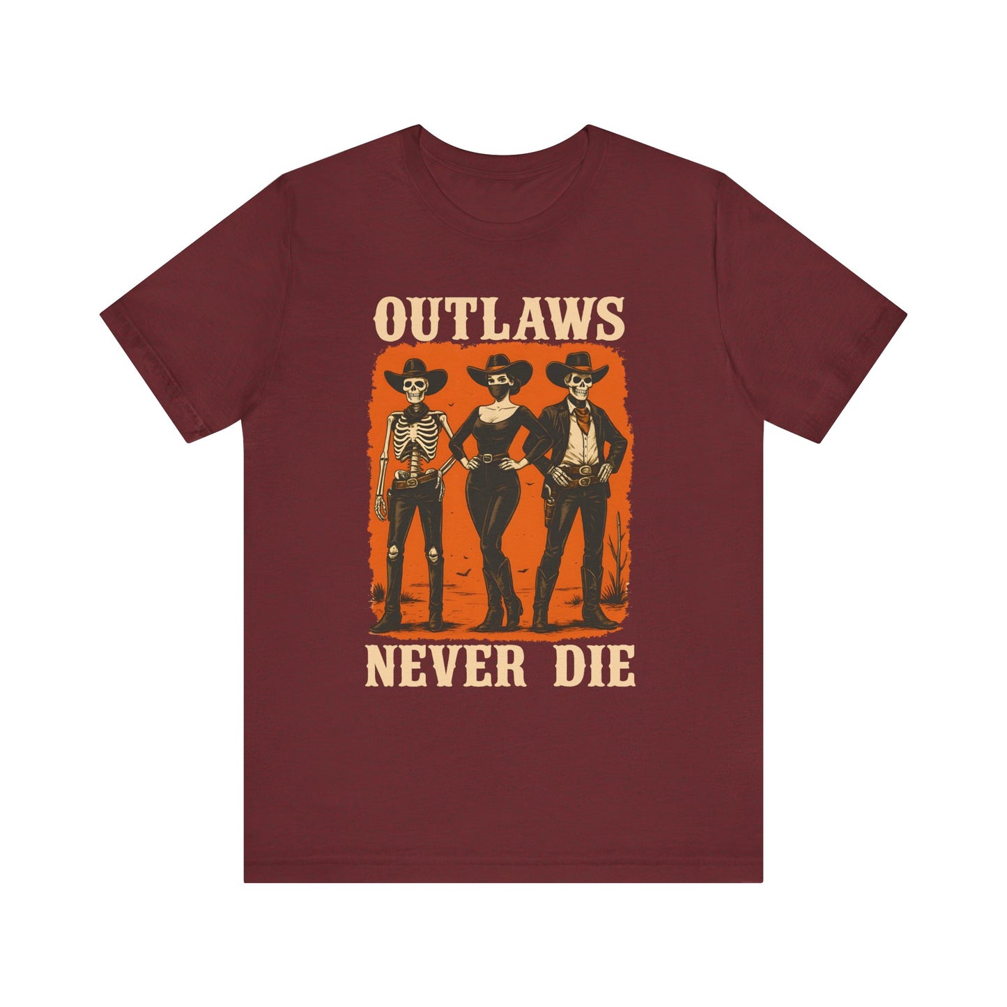 Outlaws Never Die Shirt – Gothic Western Skeleton Cowboy Halloween Tee