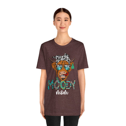 Western Moody Mom Shirt – Highland Cow Sunglasses Country Life Ranch Vibe Tee