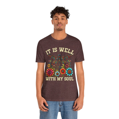 It Is Well With My Soul Shirt – Boho Dragonfly Floral Christian Hymn Faith Tee