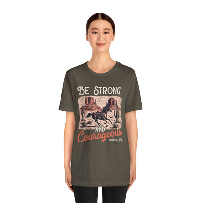 Be Strong and Courageous Shirt – Western Horse Christian Cowgirl Tee
