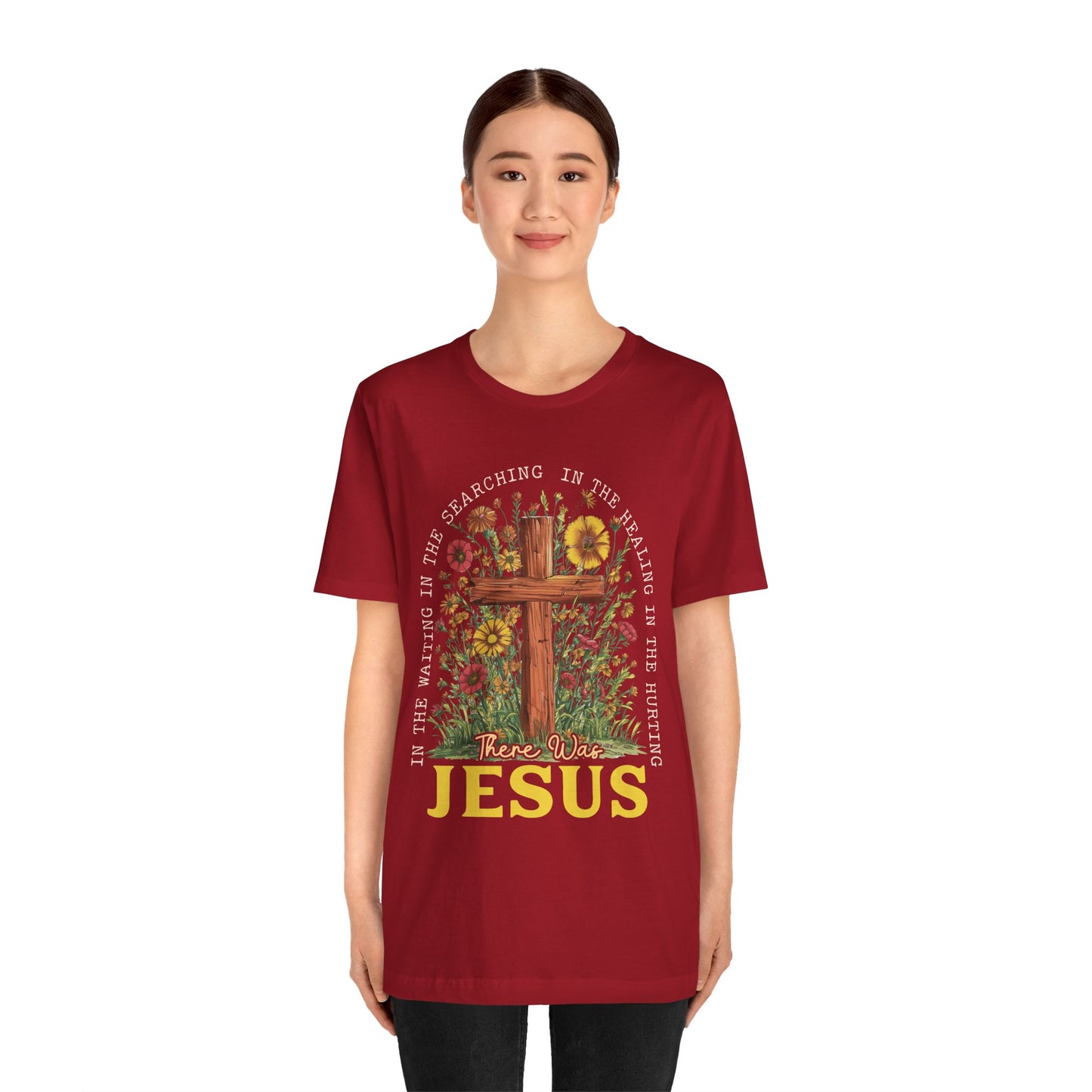 There Was Jesus Shirt – Retro Christian Floral Cross Worship Vintage Faith Tee