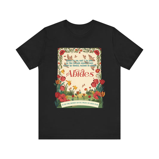 Abide in Me Shirt – Christian John 15:4 Bible Verse Floral Faith Graphic Tee