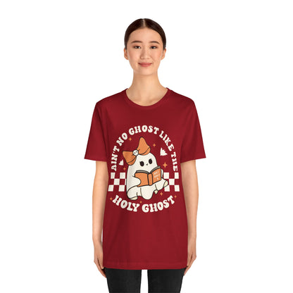 Ain't No Ghost Like The Holy Ghost Christian Jesus Halloween T-Shirt