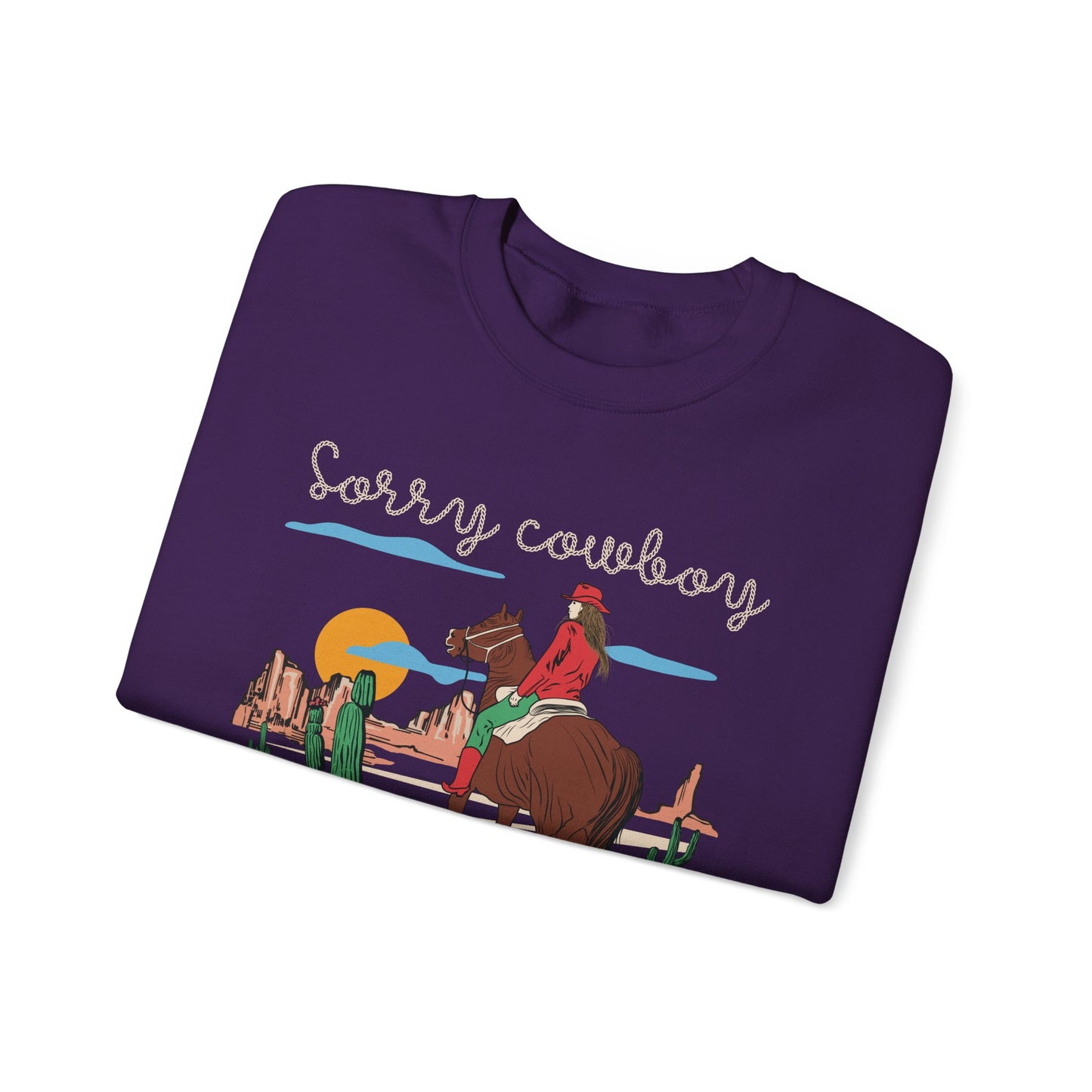Sorry Cowboy Jesus Has My Heart Sweatshirt – Western Cowgirl Rodeo Pullover