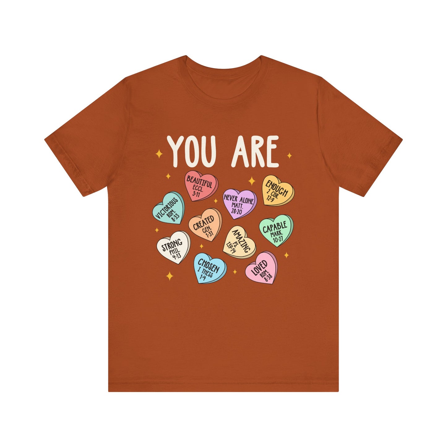 You Are Christian Shirt – Bible Verse Conversation Heart Faith Tee