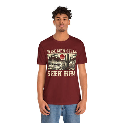 The Wise Men Seek Him Shirt – Desert Faith Western Christian Rodeo Tee