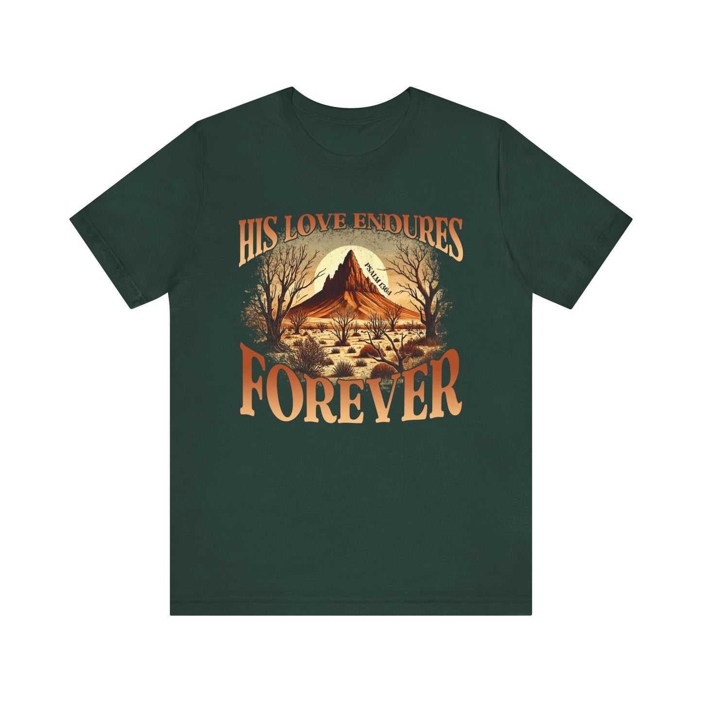 His Love Endures Forever Shirt – Christian Boho Western Rodeo Tee