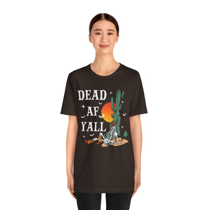 Dead AF Y’all Shirt – Western Skeleton Cowboy Spooky Halloween Tee