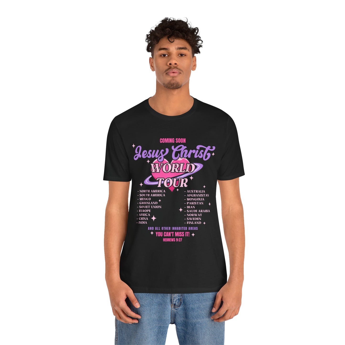 Jesus Christ World Tour Shirt – End Times Inspired Christian Coming Soon Tee