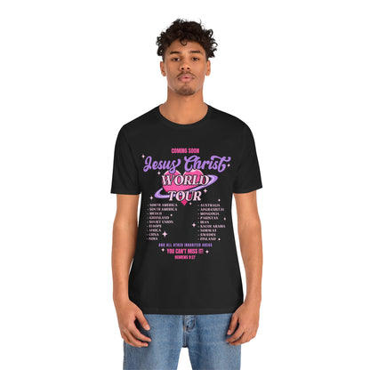Jesus Christ World Tour Shirt – End Times Inspired Christian Coming Soon Tee