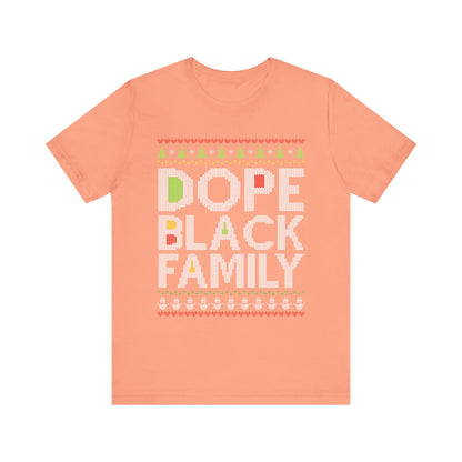 Dope Black Family Ugly Christmas Sweater – Afrocentric Holiday Shirt, Funny Matching Christmas Tee for Proud Black Families