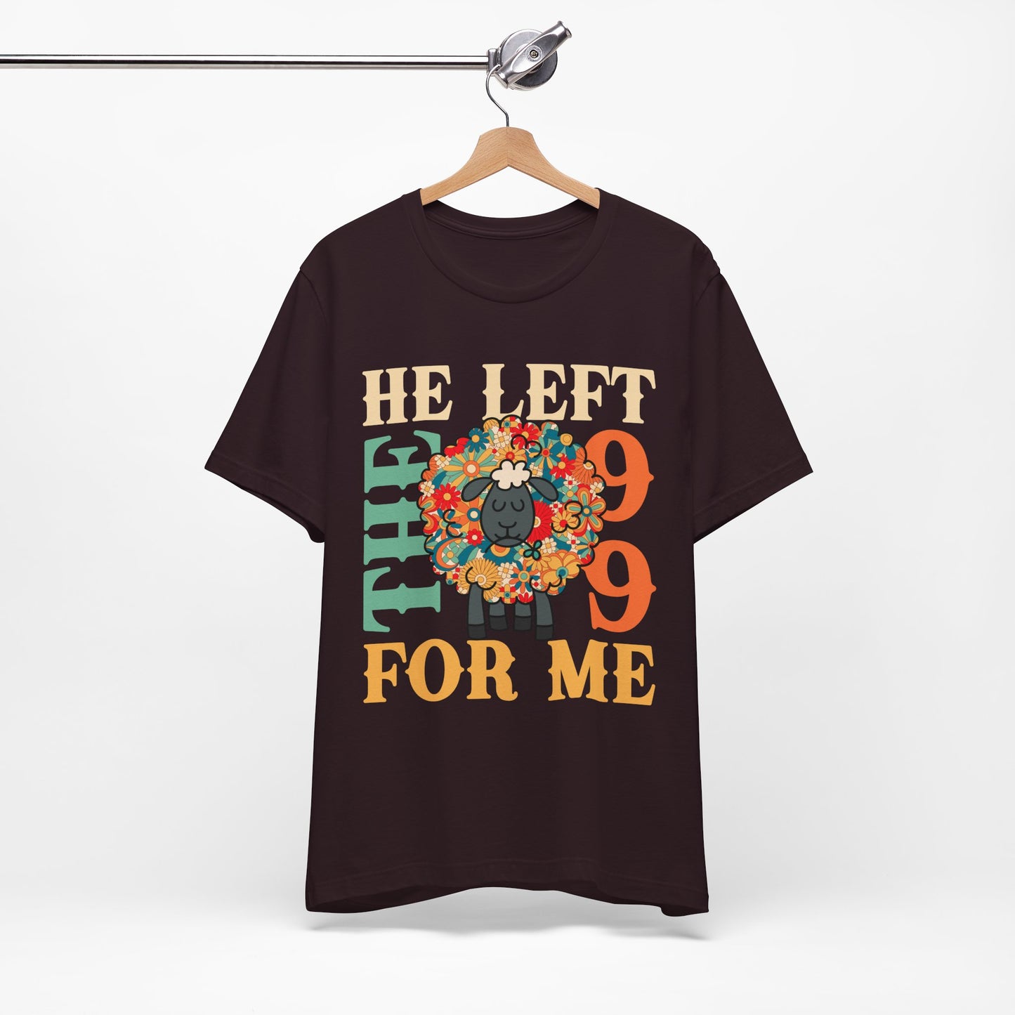 He Left the 99 for Me Shirt – Lost Sheep Flowers Boho Christian Jesus Tee