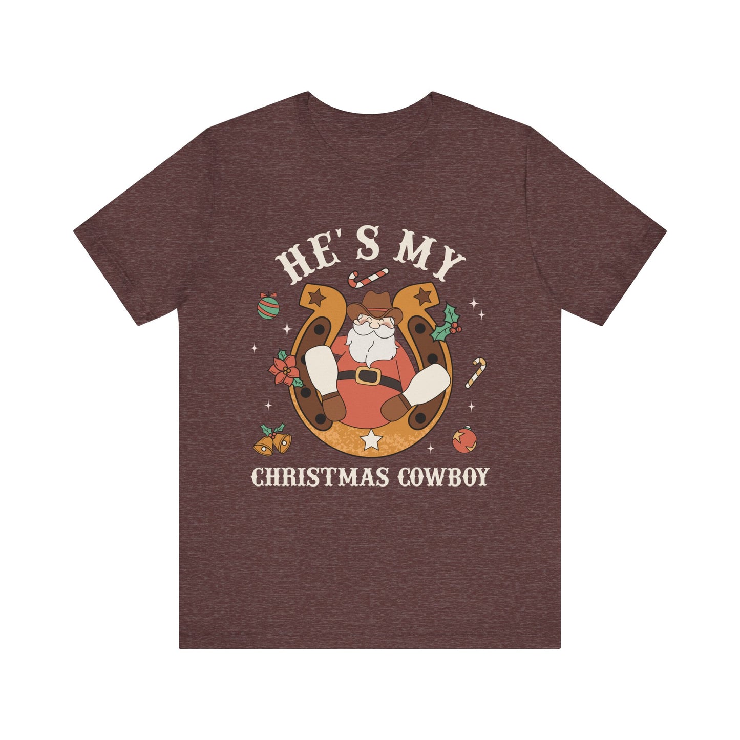 He’s My Christmas Cowboy Shirt – Western Santa Couples Matching Holiday Tee