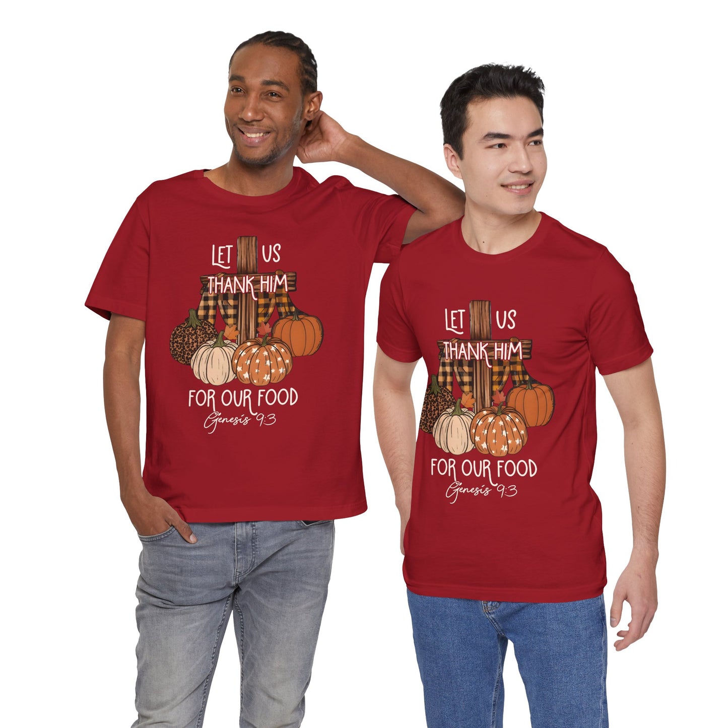 Let Us Thank Him Shirt – Christian Thanksgiving Tee with Genesis 9:3 Bible Verse