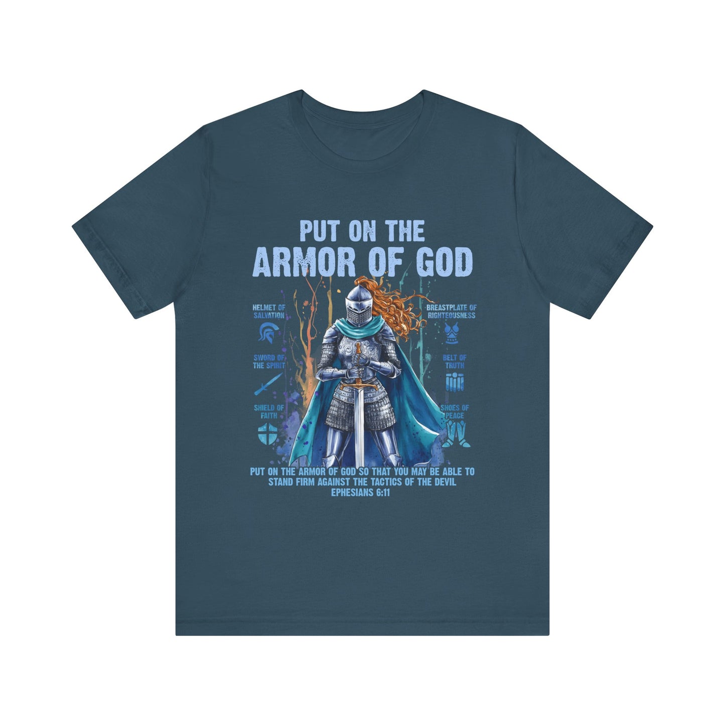 Put On the Armor of God Shirt – Christian Ephesians 6:11 Bible Verse Warrior Tee