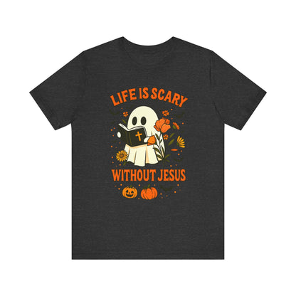 Life Is Scary Without Jesus Shirt – Cute Christian Ghost Halloween Tee