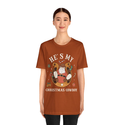He’s My Christmas Cowboy Shirt – Western Santa Couples Matching Holiday Tee