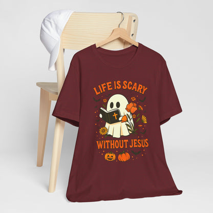 Life Is Scary Without Jesus Shirt – Cute Christian Ghost Halloween Tee