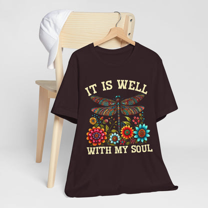 It Is Well With My Soul Shirt – Boho Dragonfly Floral Christian Hymn Faith Tee