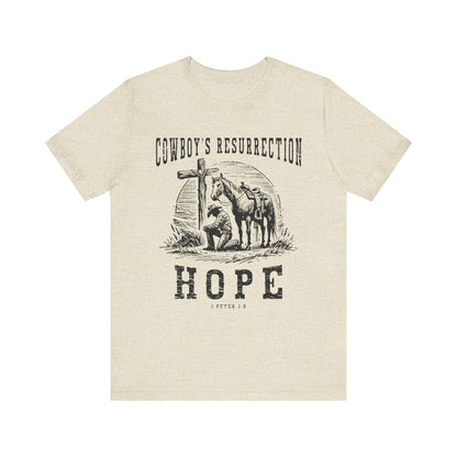 Cowboy’s Resurrection Hope Shirt – Christian Cross Western Rodeo Tee