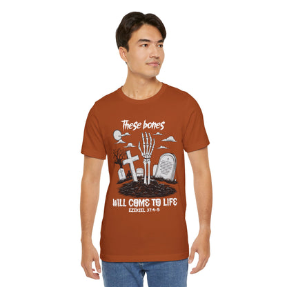These Bones Will Come to Life Shirt – Christian Skeleton Halloween Tee
