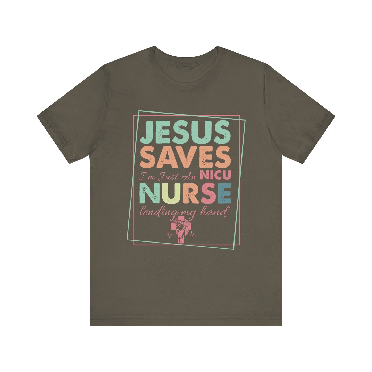 Jesus Saves NICU Nurse Shirt – Christian Neonatal Nurse Gift, Faith-Based Nurse Appreciation Tee