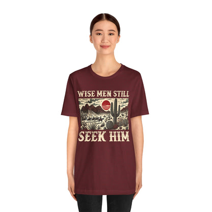 The Wise Men Seek Him Shirt – Desert Faith Western Christian Rodeo Tee
