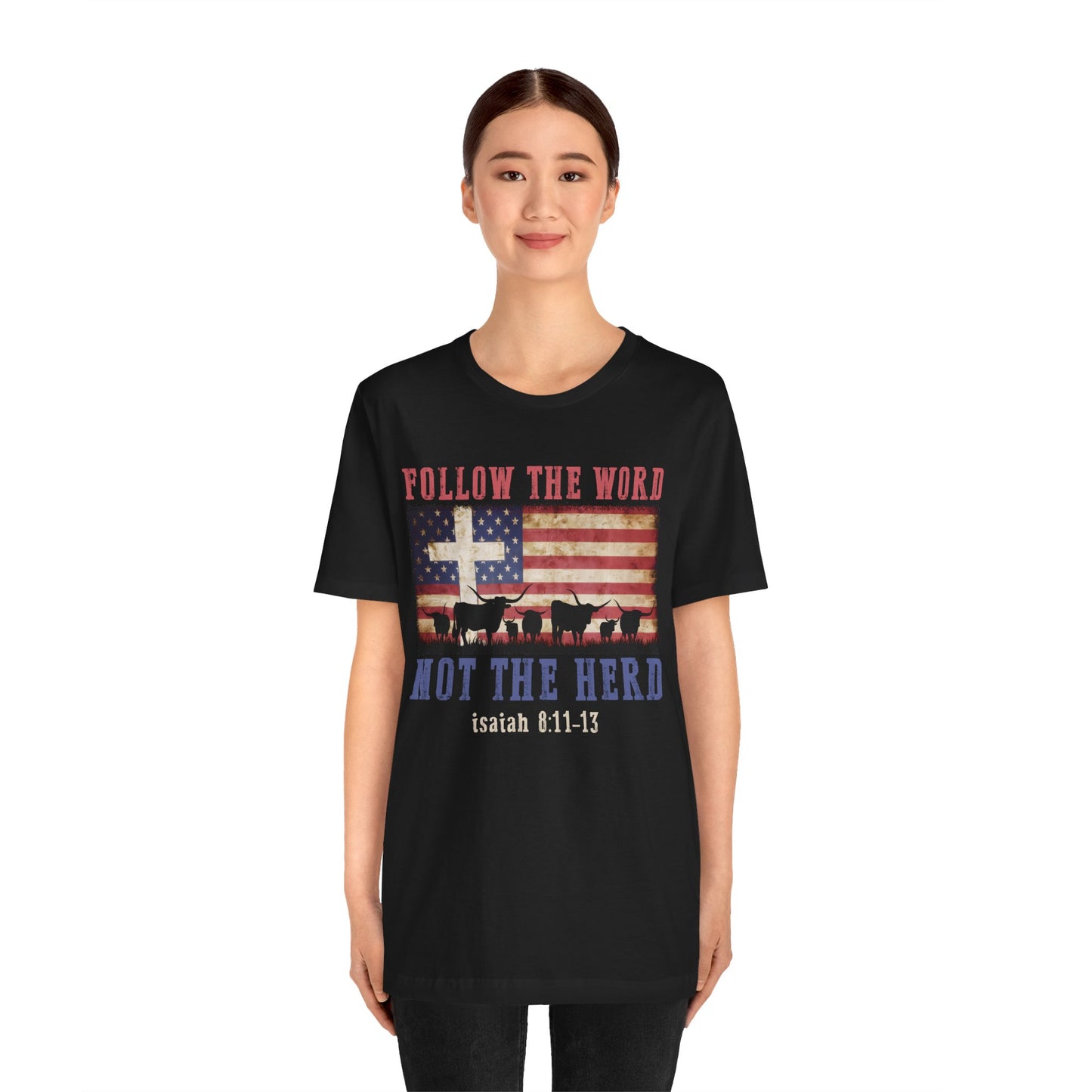 Follow the Word Not the Herd Shirt – Faith US Flag Christian Western Tee