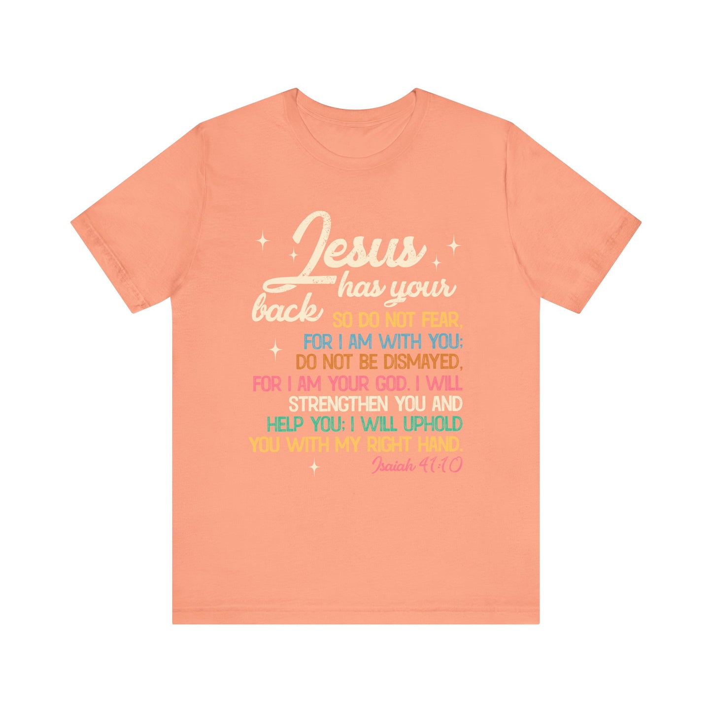 Jesus Has Your Back Shirt – Christian Bible Verse Encouraging Faith Scripture Tee