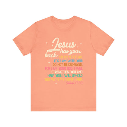 Jesus Has Your Back Shirt – Christian Bible Verse Encouraging Faith Scripture Tee