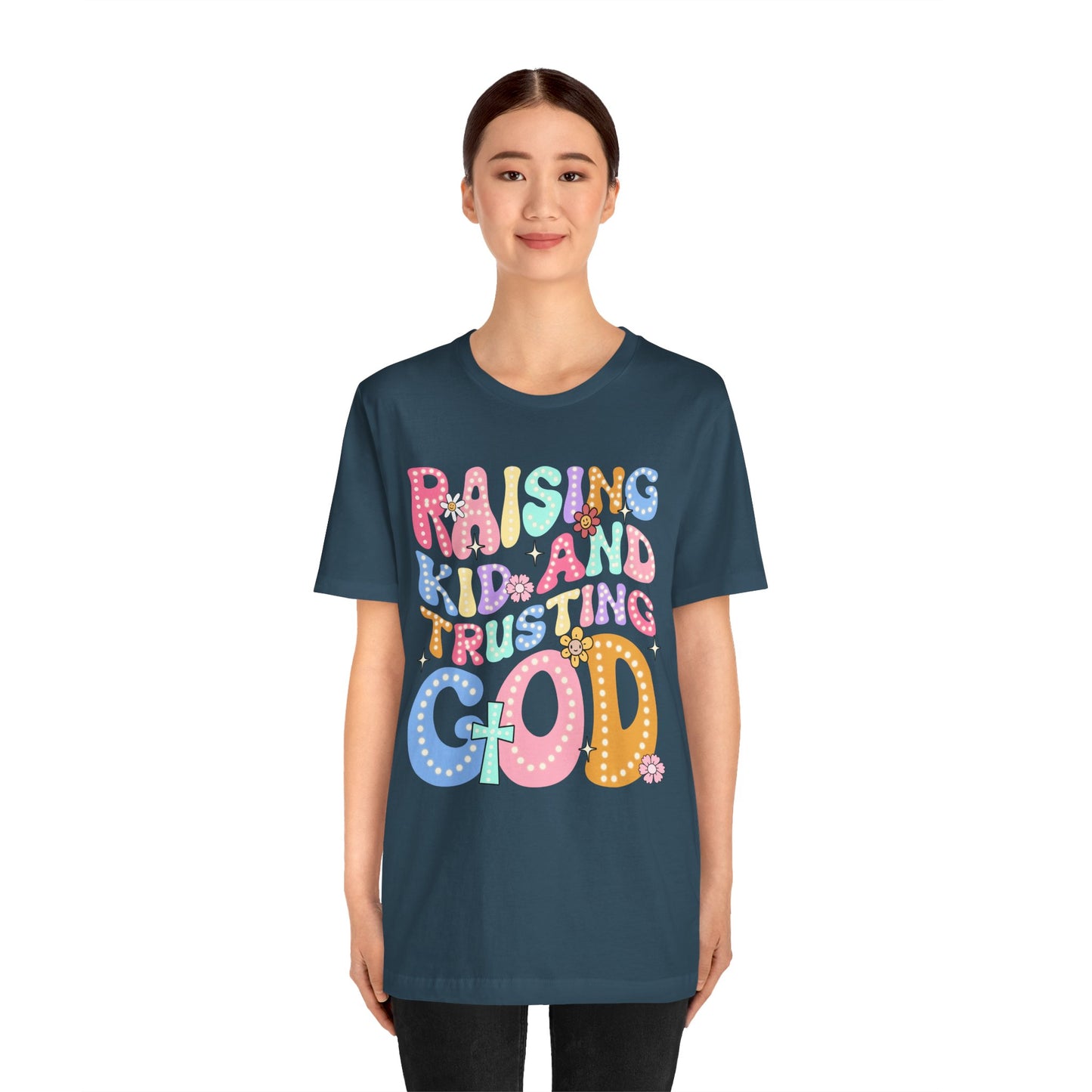 Raising Kids and Trusting God Shirt – Groovy Christian Faith-Fueled Mama Tee