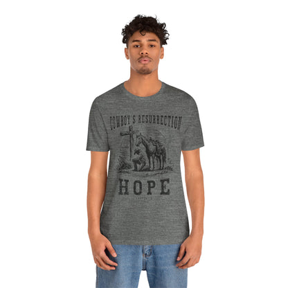 Cowboy’s Resurrection Hope Shirt – Christian Cross Western Rodeo Tee