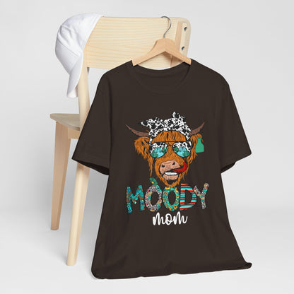 Western Moody Mom Shirt – Highland Cow Sunglasses Country Life Ranch Vibe Tee