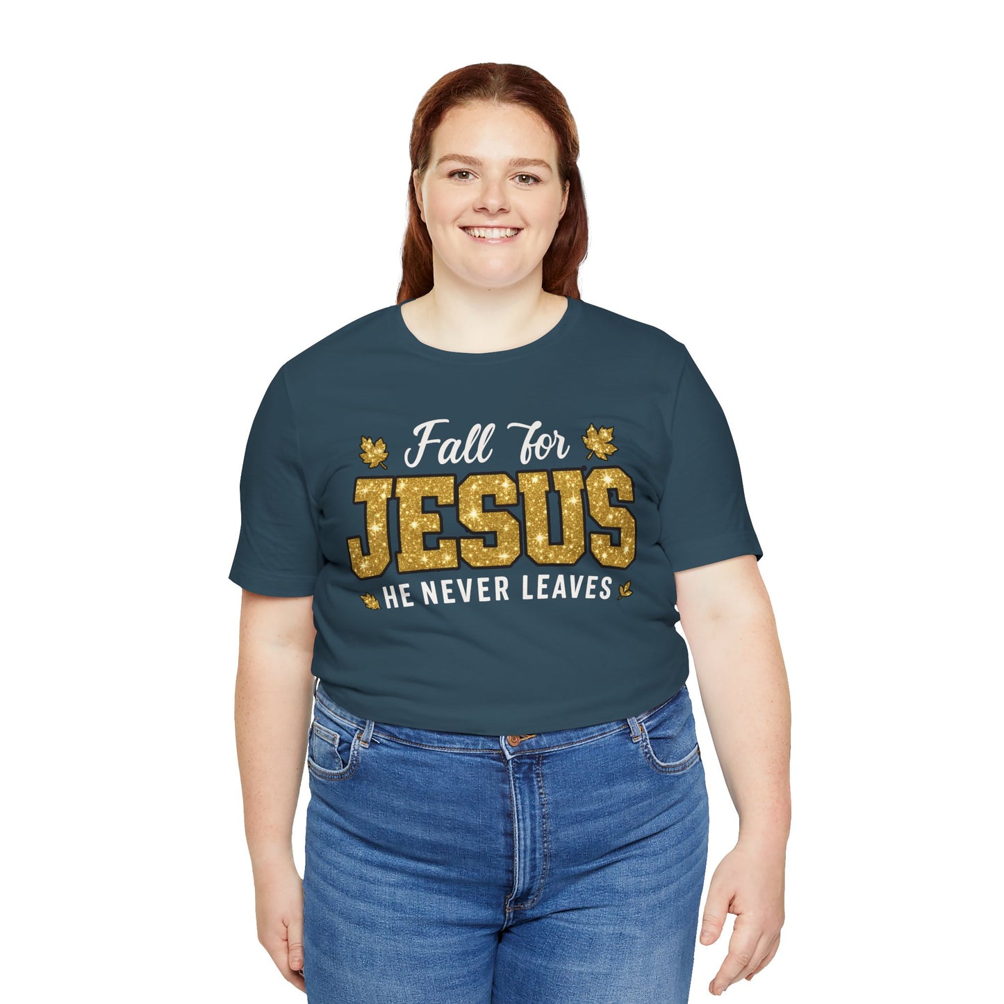 Fall for Jesus He Never Leaves Shirt – Christian Autumn Leaves Thanksgiving Tee