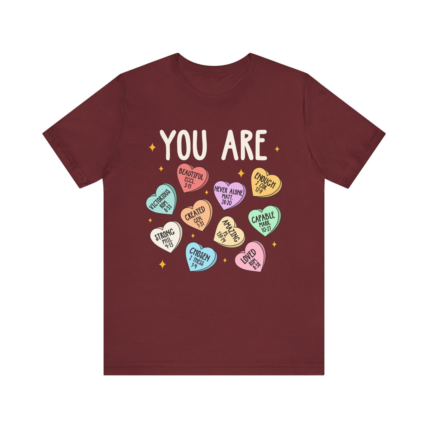 You Are Christian Shirt – Bible Verse Conversation Heart Faith Tee