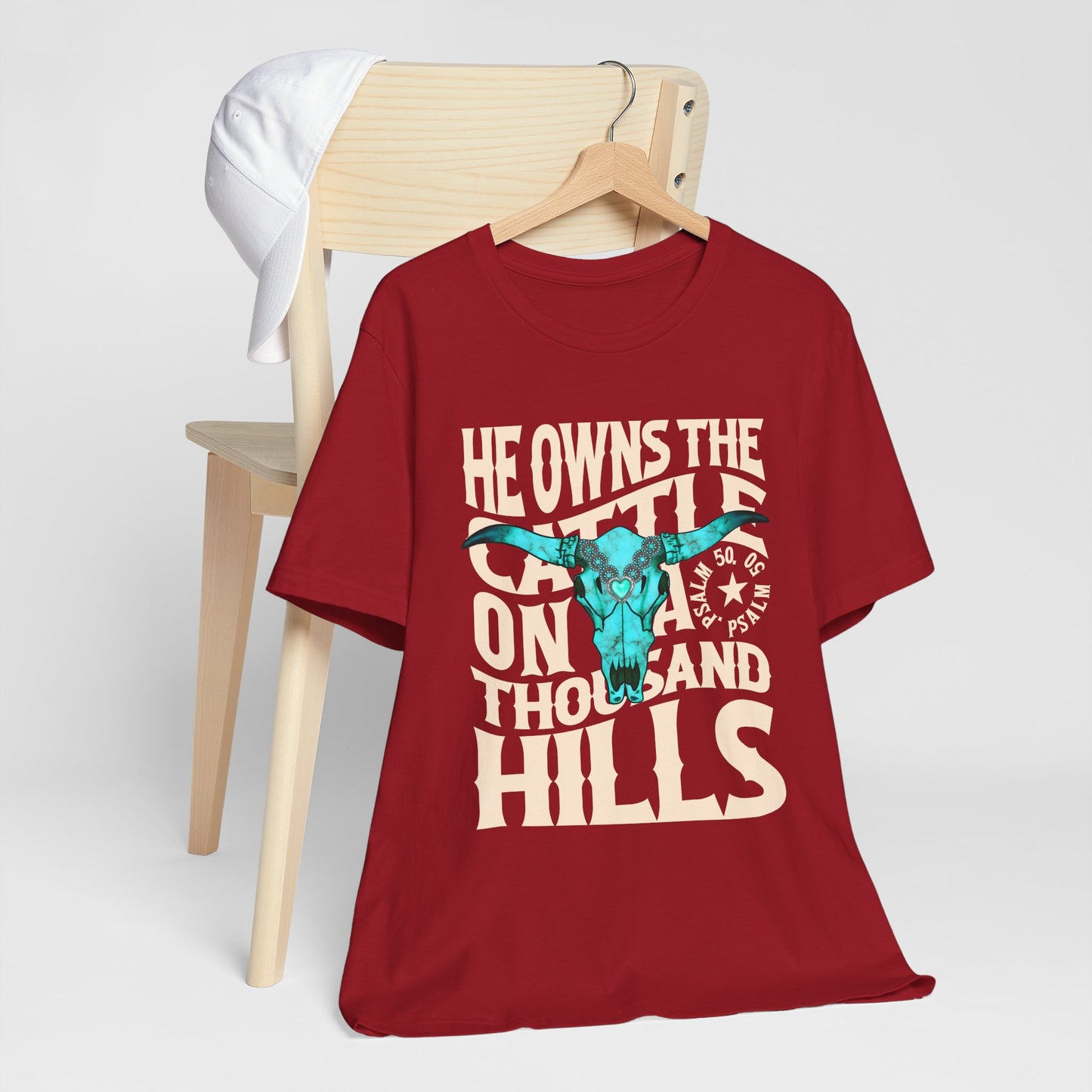 He Owns the Cattle on a Thousand Hills Shirt – Psalm 50:10 Western Christian Cowboy Tee