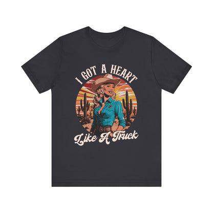 Heart Like A Truck Shirt – Christian Cowgirl Desert Western Rodeo Tee